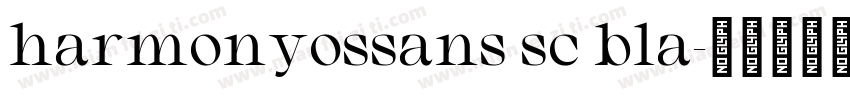 harmonyossans sc bla字体转换